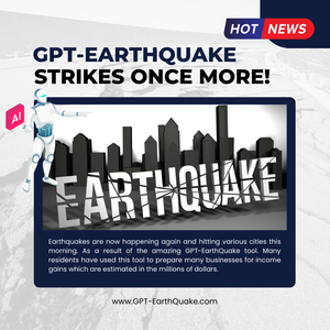 GPT EarthQuake   Hot News